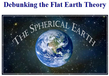 Debunking the flat earth theory