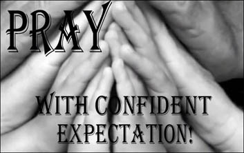 small-pray-confident-expectation