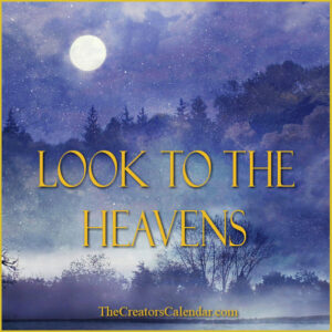 song - Look to the heavens - full moon witness song - Look to the heavens - full moon witness