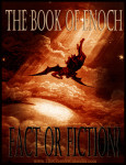 Book of Enoch - Fact or Fiction?